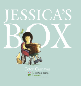 Jessicas Box by Peter Carnavas, Celebral Palsy edition